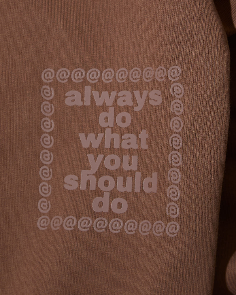 Always Do What You Should Do Scribble @ Sun Hoodie in Brown blues store www.bluesstore.co