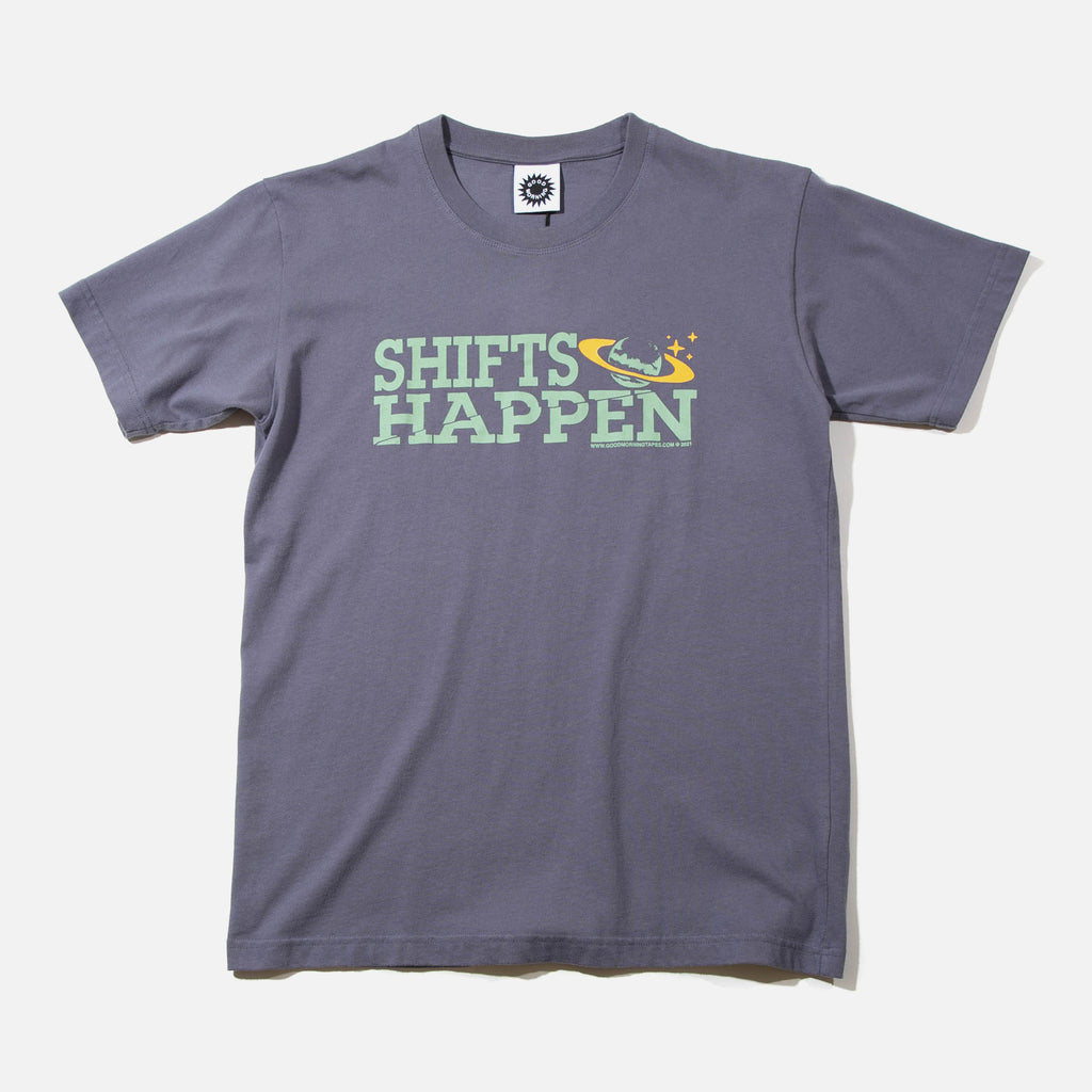 Shifts Happen T-shirt in Salty Blue from Good Morning Tapes blues store www.bluesstore.co